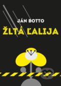 E-kniha: Žltá ľalija (Ján Botto). Petit Press, 2013