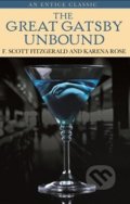 The Great Gatsby Unbound - Karena Rose, Piatkus, 2013