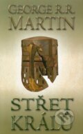 Střet králů 2 (kniha druhá) - George R.R. Martin, 2013