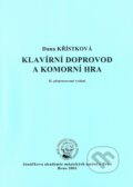 Klavírní doprovod a komorní hra - Dana Křístková, Janáčkova akademie múzických umění v Brně, 2001