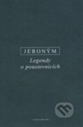 Legendy o poustevnících - Hieronym, OIKOYMENH, 2002