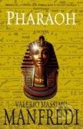 Pharaoh - Valerio Massimo Manfredi, Pan Books, 2008
