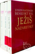 Ježiš Nazaretský - Joseph Ratzinger - Benedikt XVI., Dobrá kniha, 2013