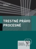 Kniha: Trestné právo procesné (Dušan Korgo a kolektív). Aleš Čeněk, 2013