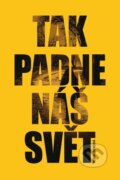 E-kniha: Tak padne náš svět (Megan Crewe), 2012
