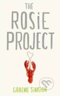 The Rosie Project - Graeme Simsion, Michael Joseph, 2013