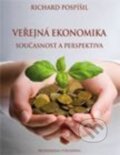 Veřejná ekonomika - Richard Pospíšil, Professional Publishing, 2013