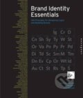 Kniha: Essential Elements for Brand Identity (Kevin Budelmann, Yang Kim a Curt Wozniak). Rockport, 2013