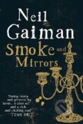 Smoke and Mirrors - Neil Gaiman, Headline Book, 2000