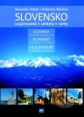 SLOVENSKO – zaujímavosti –  unikáty - rarity - Alexander Vojček, Drahoslav Machala, Príroda, 2013
