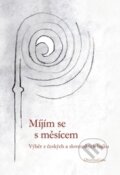 Kniha: Míjím se s měsícem (Autorský kolektív). DharmaGaia, 2013