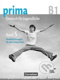Prima B1 - Deutsch fur Jugendliche: Handreichungen fur den Unterricht 5 - Friederike Jin, Cornelsen Verlag, 2012