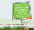 Der Dativ ist dem Genitiv sein Tod, Folge 3: Audio CD - Bastian Sick, KiWi, 2006