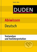 Kniha: Duden - Abiwissen Deutsch: Textanalyse und Textinterpretation (Bibliographisches Institut)