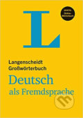 Kniha: Langenscheidt Großwörterbuch Deutsch als Fremdsprache (Langenscheidt). Langenscheidt, 2019