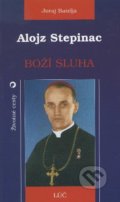 Alojz Stepinac - Juraj Batelja, Lúč, 1998