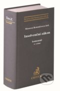 Insolvenční zákon. Komentář. 4. vydání - Hana Erbsová, Jan Kubálek, Luboš Smrčka, Viktor Šmejkal, C. H. Beck, 2021