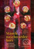Kniha: Stánek našeho srdce hoří (Frank Peschel). Malvern, 2022