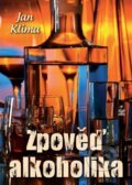 Kniha: Zpověď alkoholika (Jan Klíma). Petrklíč, 2022