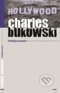 Hollywood - Charles Bukowski, Argo, 2014