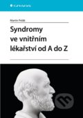Syndromy ve vnitřním lékařství od A do Z - Martin Polák, Grada, 2022