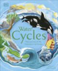 Kniha: Water Cycles (Dorling Kindersley). Dorling Kindersley, 2021