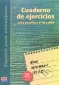 Kniha: Cuaderno de ejercicios - Intermedio (B1-B2) (Edinumen). Edinumen