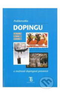 Problematika dopingu - Pavel Slepička, Karolinum, 2001