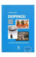 Kniha: Problematika dopingu (Pavel Slepička). Karolinum, 2001