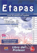 Kniha: Etapas - 8: Libro del profesor B1 (Edinumen). Edinumen