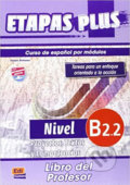 Kniha: Etapas Plus - B2.2: Libro del profesor (Edinumen). Edinumen