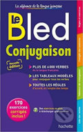 Kniha: Le Bled - Conjugaison (Daniel Berlion). Hachette Illustrated, 2018
