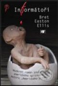 Kniha: Informátoři (Bret Easton Ellis). Mladá fronta, 2003