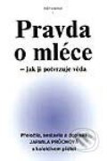 Pravda o mléce - Jarmila Průchová, 2003