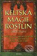 Kniha: Keltská magie rostlin (Jon Hughes), 2003 Kniha: Keltská magie rostlin (Jon Hughes), 2003