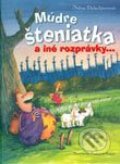 Kniha: Múdre šteniatka a iné rozprávky (Irene Dekelperová). Ikar, 2003