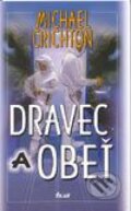 Dravec a obeť - Michael Crichton, Ikar, 2003