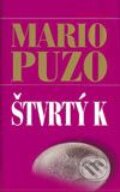 Štvrtý K - Mario Puzo, 2003