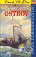 Kniha: Nebezpečný ostrov (Enid Blyton). Slovenské pedagogické nakladateľstvo - Mladé letá, 2003