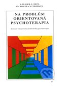 Na problém orientovaná psychoterapia - Kolektív autorov, 1994