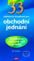 33 základních dovedností pro obchodní jednání - Jiří Brabec, Computer Press, 2003