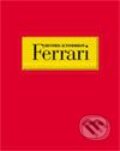 Kniha: História automobilov Ferrari (Brian Laban). Slovart, 2003