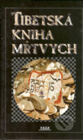 Tibetská kniha mŕtvych - Josef Kolmaš, Práh, 1998