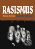 Kniha: Rasismus - stručná historie (George M. Fredrickson). BB/art, 2003