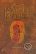 Zlatá kniha Záhoria - Štefan Moravčík, Vydavateľstvo Matice slovenskej, 2004