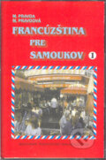 Audiokniha: Francúzština pre samoukov - kazety (M. Pravda a M. Pravdová). Slovenské pedagogické nakladateľstvo - Mladé letá