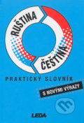 Praktický slovník rusko-český a česko-ruský - Pavel Pohlei, Miloslava Šroufková, 2003