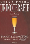 Velká kniha urinoterapie - Hans Hotting, 2003