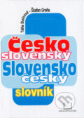 Česko-slovenský a slovensko-český slovník - Táňa Balcová, Štefan Greňa, Kniha-Spoločník, 2004