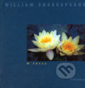 O lásce - William Shakespeare, Vyšehrad, 2004